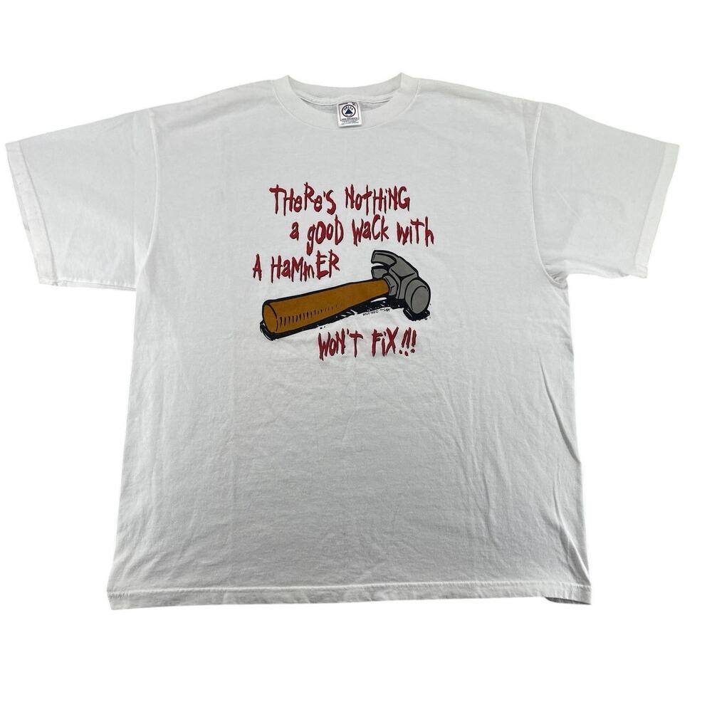 Vintage There’s Nothing A Good Wack With A Hammer Won’t Fix T Shirt XL